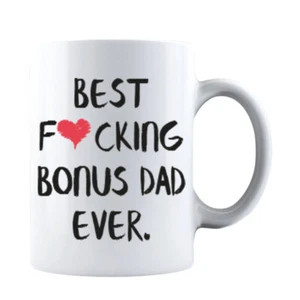 Funny Fathers Day Best F❤cking Bonus Dad Ever Gift for Dad Coffee Mug Daddy - Picture 1 of 9