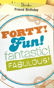 Funny 40TH BIRTHDAY Card for Friend or Family, SHOEBOX brand 3 choices 40C - Picture 1 of 9
