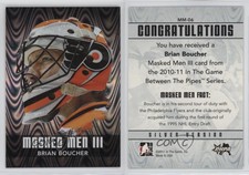 2010-11 ITG Between the Pipes Men III Silver /100 Brian Boucher #MM-06