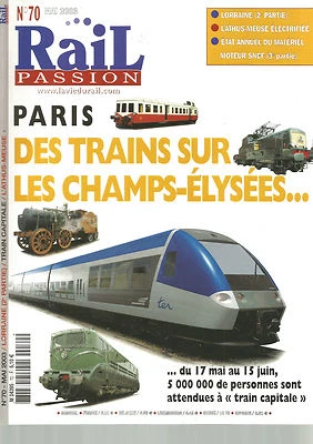 RAIL PASSION N°70 PARIS DES TRAINS SUR LE CHAMPS ELYSEES/LORRAINE/AUTHUS-MEUSE - Photo 1/2
