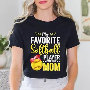 My Favorite Softball Player Calls Me Mom Softball For Men & Women Unisex T-Shirt - Picture 1 of 23
