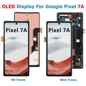 OLED For Google Pixel 7A LCD Display Touch Digitizer Screen Replacement Assembly - Picture 1 of 22