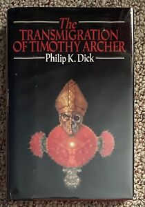 1st ED The Transmigration of Timothy Archer - Philip K Dick HB