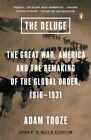 The Deluge: The Great War, America and the - Paperback, by Tooze Adam - Good