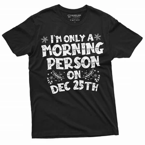 Christmas Funny Tee Morning Person el 25 de diciembre solo regalo para esposa novia mamá - Imagen 1 de 9