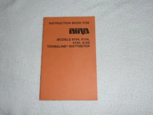 Bird Corp Termaline Wattmeter Models 6104,6154,6155,6156 Instruction Book - Picture 1 of 3