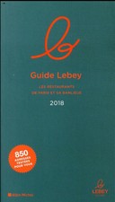 Le Guide Lebey 2004 Des Restaurants Italiens De Paris En - 