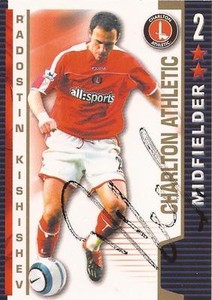 RADOSTIN KISHISHEV SIGNED CHARLTON 2004/2005 SHOOT OUT TRADING CARD+COA