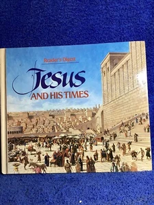 Readers Digest, Jesus And His Times, 1987 , 325 Plus Pages,  Spread The Gospel - Imagen 1 de 9