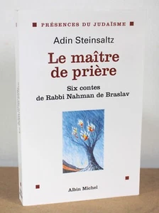 Der Gebetsmeister Sechs Erzählungen von Rabbi Nahman von Braslav Adin Steinsaltz 1994 - Bild 1 von 6