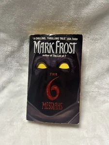 The Six Messiahs by Mark Frost first edition paperback book - Imagen 1 de 8