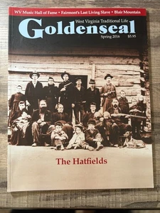 16 GOLDENSEAL West Virginia THE HATFIELDS DEVIL ANSE Last Living Slave FAIRMONT - Picture 1 of 3