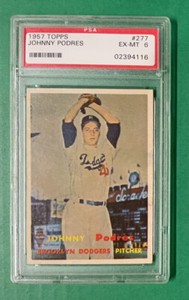 1957 TOPPS #277 JOHNNY PODRES PSA 6 EX-MT Free Shipping And Nice Centering