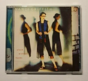 Nanci Griffith  - Clock Without Hands - Versandrabatt ab zweiter CD - - Bild 1 von 3