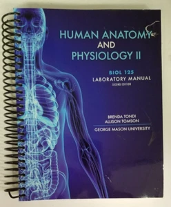 Human Anatomy & Physiology II Biol 125 Laboratory Man 2nd Ed-George Mason Univ - Picture 1 of 2