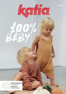 Katia * 100% BABY No. 96 * Babymode Stricken & Häkeln - 43 Modelle für 0-2 Jahre - Bild 1 von 18
