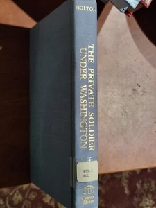 The PRIVATE SOLDIER under WASHINGTON By Charles Bolton 1976 - Foto 1 di 3
