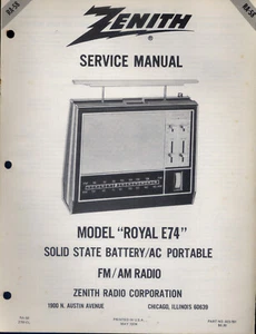 Zenith Service Manual Model Royal E74 Solid State Battery/AC FM-AM Radio PFAX43 - Picture 1 of 1