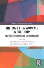 2023 FIFA Women's World Cup : Politics, Representation, and Management, Hardc...