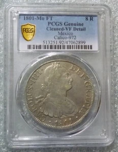1801 Mo FT MEXICO - 8 REALES - CHARLES IV - .8 Oz SILVER CROWN - PCGS VF DETAIL - Picture 1 of 9