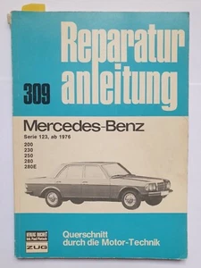 Reparaturanleitung 309 Mercedes Benz W123 230 280 E 1976-1980 Sammlerstück Buch - Bild 1 von 1