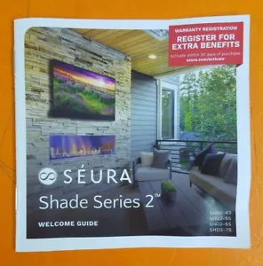 ⭐️⭐️⭐️⭐️⭐️ Seura Shade Series 2 Outdoor TV Welcome Guide / Manual - Picture 1 of 3