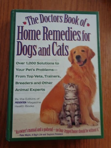 Doctor's Bk of Home Remedies for Dogs & Cats by Editors of Prevention Magzin HC - Picture 1 of 1