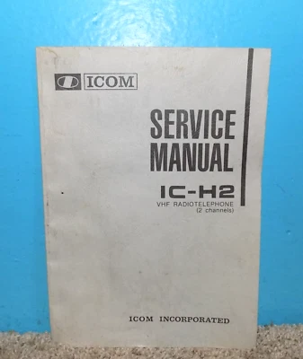 Icom IC-H2 VHF 2 Ch Radiotelephone Service Manual OEM - Image 1 of 2