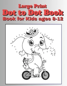 large print dot to dot book for kids ages 8-12 by Curious Art Room Paperback Boo - Picture 1 of 1