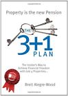 The 3 + 1 Plan: The Insider's Way to Achieve Financial Freedom with Just 4 Pro,