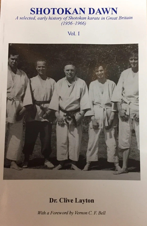 Shotokan Dawn: A Selected, Early History of Shotokan Karate in Great Britain (19 - Image 1 of 1