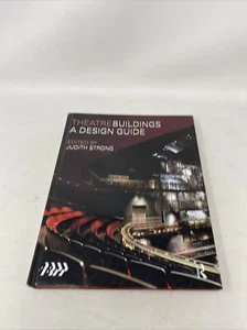 Theatre Buildings A Design Guide Judith Strong British Theatre Technicians HB - Picture 1 of 10