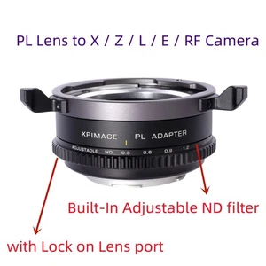 XPimage Lock ND Adapter for PL Lens to Sony E Nikon Z Leica L Fuji X RF Camera - Picture 1 of 10