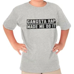 Funny Hip Hop Gangsta Rap Made Me Do It Joke Youth Crewneck T Shirts Boy or Girl - Picture 1 of 6