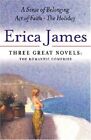 Erica James: Three Great Novels: The Romantic Comedies: A Sense of Belonging, A