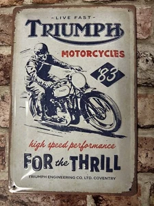 Triumph Motorcycles For The Thrill Retro Embossed Metal Sign Home, Bar, Mancave - Picture 1 of 6