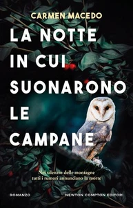 La notte in cui suonarono le campane - Macedo Carmen - Foto 1 di 1
