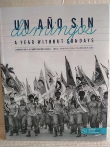 A YEAR WITHOUT SUNDAYS Literacy Cuba PB/DVD 2014 Ediciones Aurelia Span/Eng MINT - Picture 1 of 6