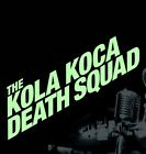 Kola Koca Death Squad- The Kola Koca Death Squad (Cd, 2005) V.G +