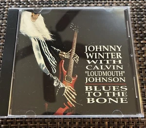 Johnny Winter With Calvin 'Loudmouth' Johnson – Blues To The Bone CD 1995 Relix - Picture 1 of 4