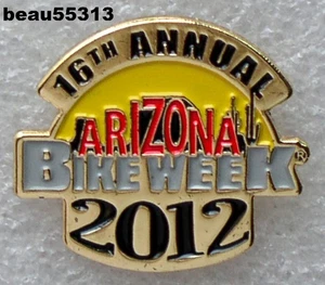 ⭐2012 16th ANNUAL ARIZONA BIKE WEEK HARLEY BIKE WEEK  VEST JACKET PIN - Picture 1 of 1
