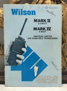 WILSON Mark II i IV Instrukcja obsługi i serwisu Amatorski 2-metrowy nadajnik-odbiornik VHF - Zdjęcie 1 z 15