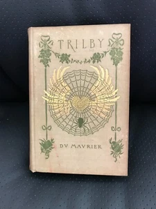 TRILBY by George Du Maurier. Novel w/ drawings 1894 Harpers - American Edition-B - Picture 1 of 1