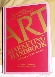 Art Marketing Handbook 6th Addition Calving Goodman Signed personalized PreOwned - Picture 1 of 8