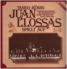 2Xlp Juan Llossas Tango Konig Juan Llossas Spielt Auf Gat Near Mint Odeon