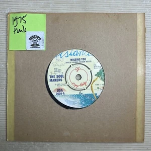 The Soul Makers - Missing You / Get What You Want 7” Vinyl Record Single VG+ - Picture 1 of 4