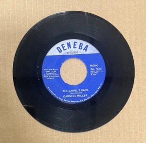DARNELL MILLER DENEBA RECORDS 45 THE CAMEL'S BACK/I CRIED AGAIN LAST NIGHT 7619 - Picture 1 of 2