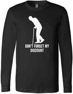 Don't Forget My Senior Discount Funny Birthday Jokes Over The Hill T-Shirt