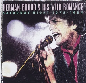 HERMAN BROOD & HIS WILD ROMANCE - 2 CD - SATURDAY NIGHT 1975-1984 - Bild 1 von 2