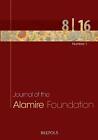 Journal of the Alamire Foundation 8/1 - 2016 by Brepols Publishers (angielski) Pap